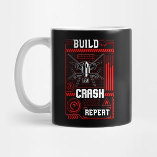 Funny Build Crash Repeat Drone Pilot Droning Mug